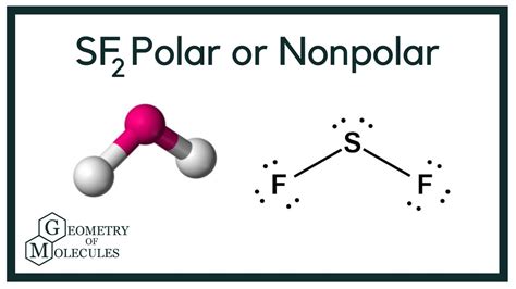 When drawing the structure of an ion, be sure to addsubtract electrons to account for the charge. . Is sf2 polar